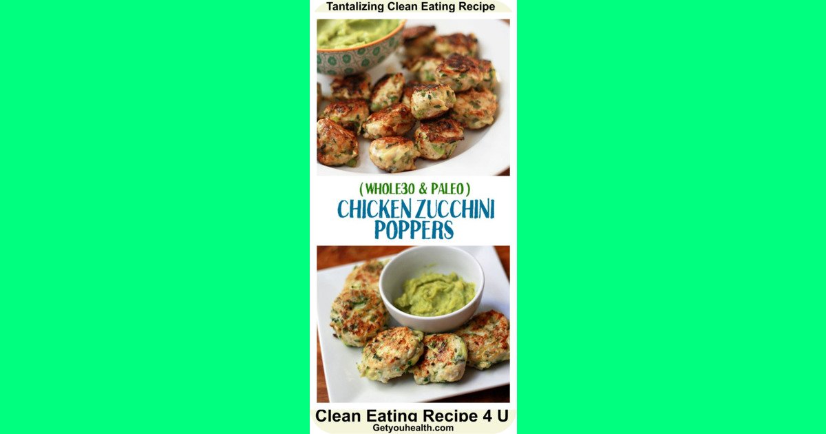 Chicken Zucchini Poppers