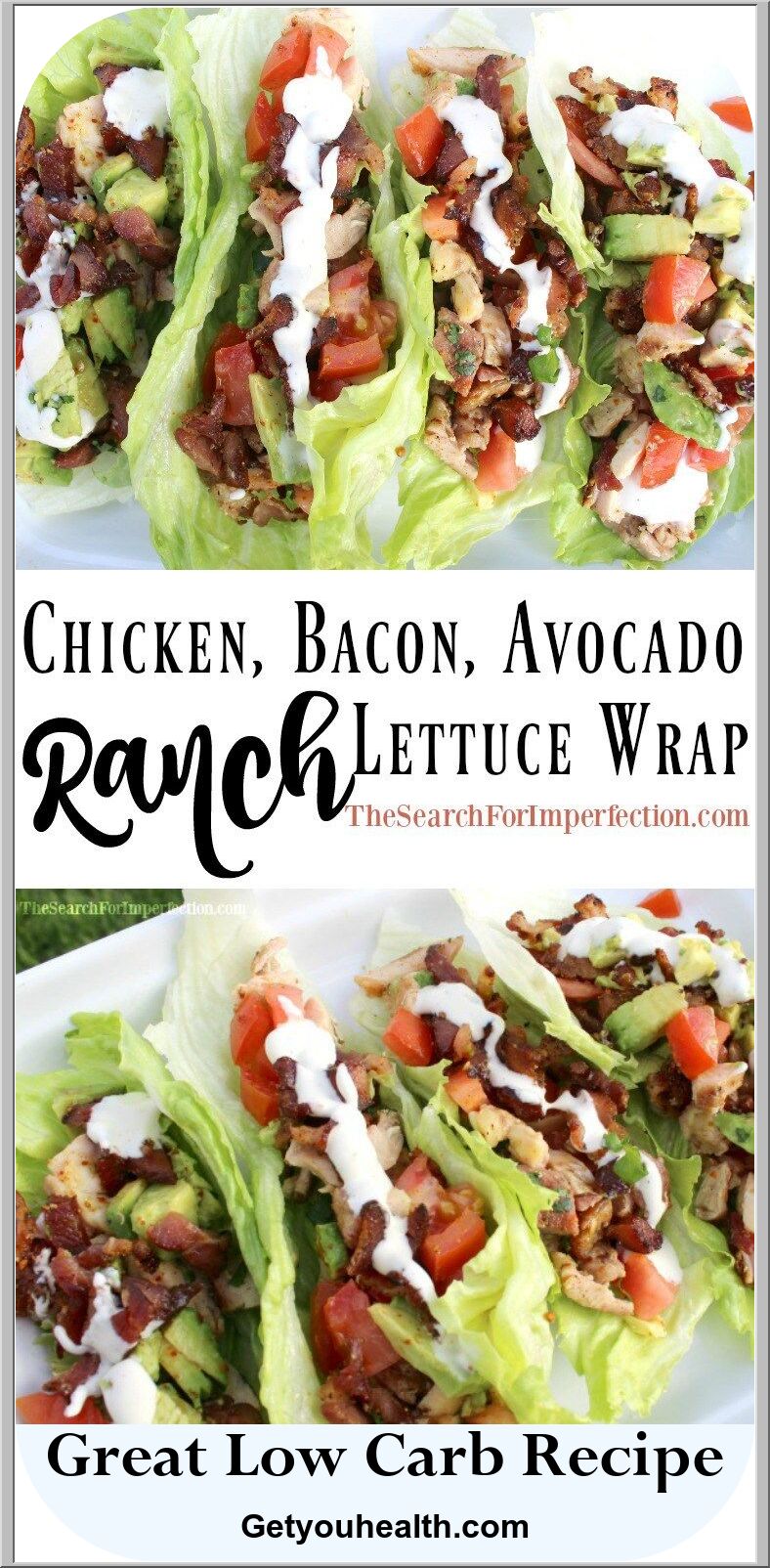 Chicken, Bacon, Avocado Ranch Lettuce Wraps Recipe