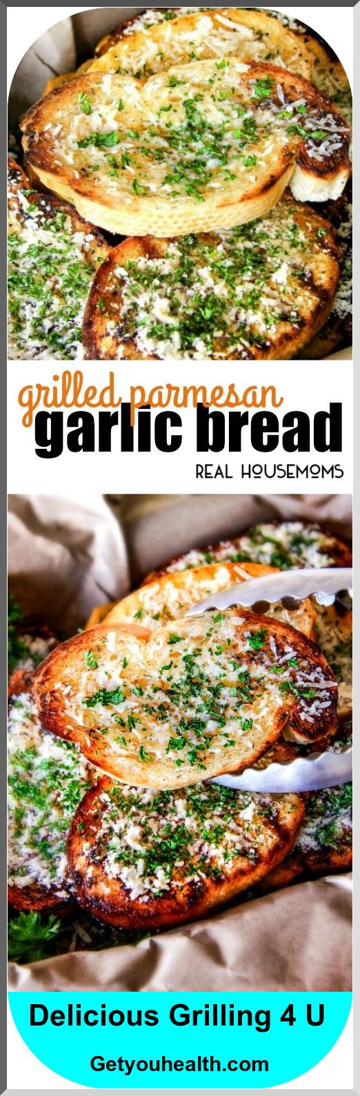 Grilled Parmesan Garlic Bread