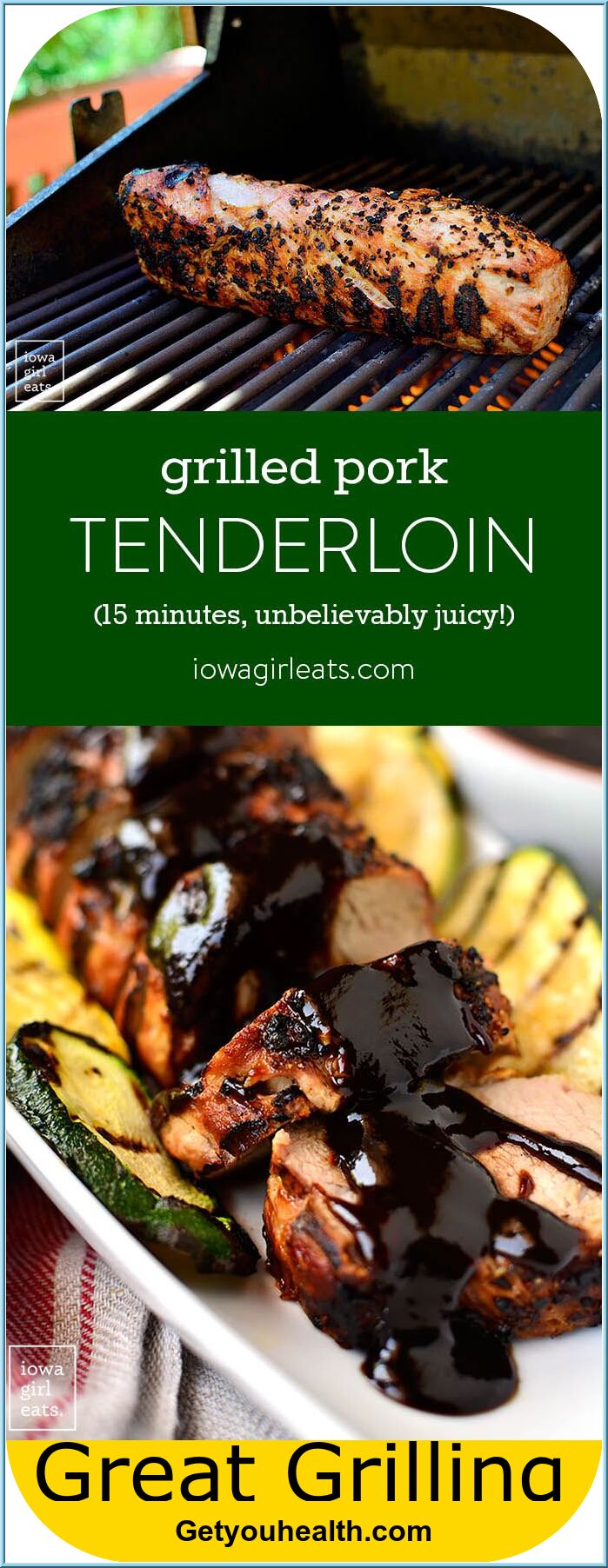 Amazing & Juicy Grilled Pork Tenderloin