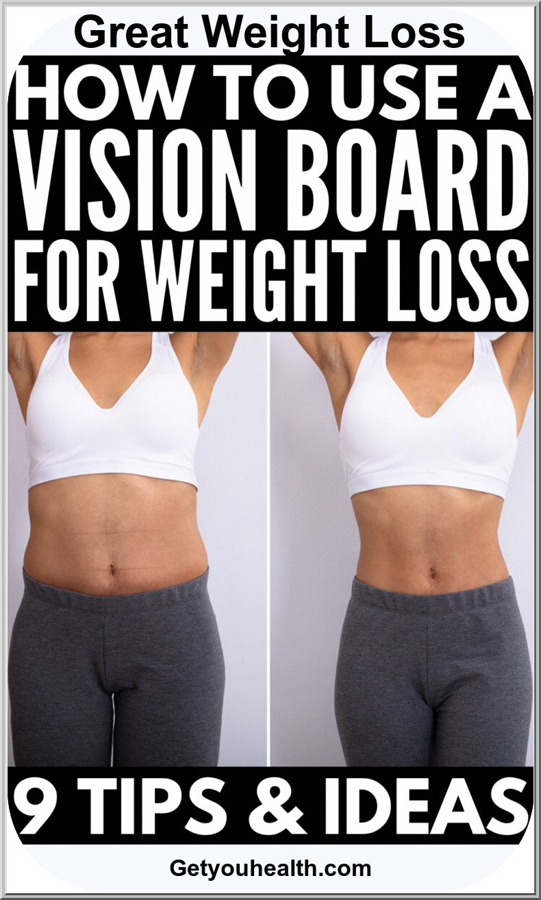 9 Weight Loss Vision Board Tips and Ideas