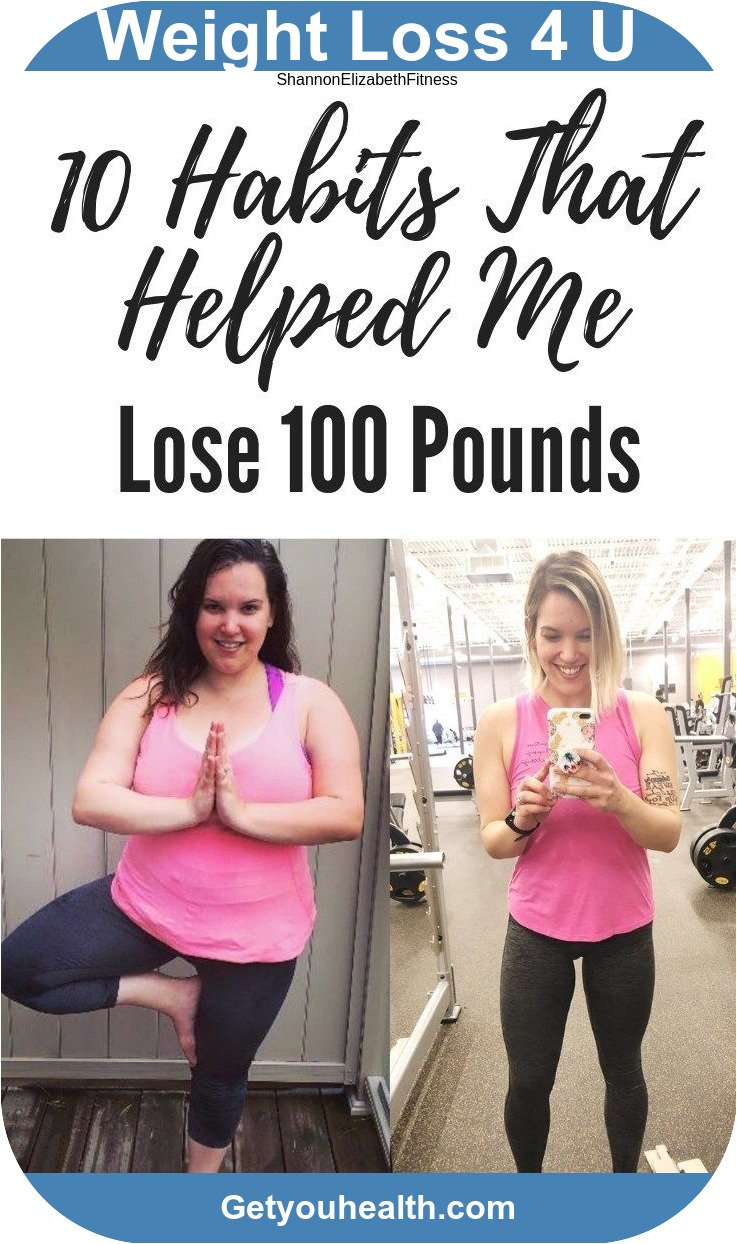 10 Easy Habits That Helped Me Lose 100 Pounds