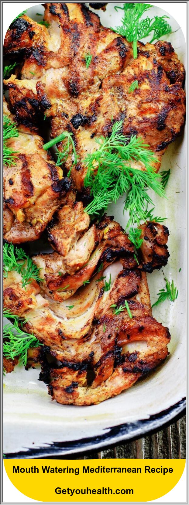 Mediterranean Grilled Hen Dill Greek Yogurt Sauce Recipe