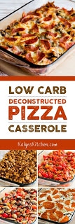 Low-Carb Deconstructed Pizza Casserole found on KalynsKitchen.com