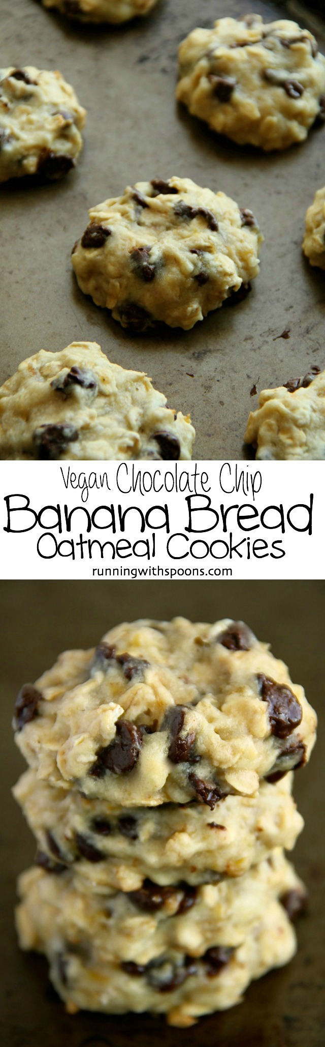 Vegan Chocolate Chip Banana Bread Oatmeal Cookies -- deliciously soft and chewy cookies that contain NO eggs or butter! || runningwithspoons.com #vegan #healthy